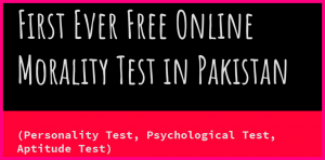First Online Morality Quiz in Pakistan, Personality Test, MCQs