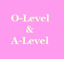 O-Level & A-Level