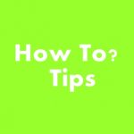 How To-Tips