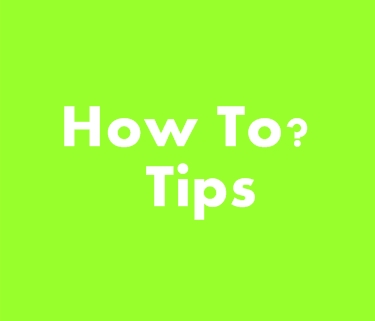 How To-Tips