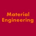 Material Engineering