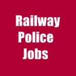 Railway Police Jobs 2021