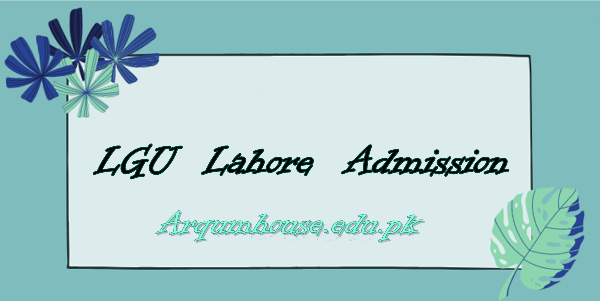 Lahore Garrison University Admission