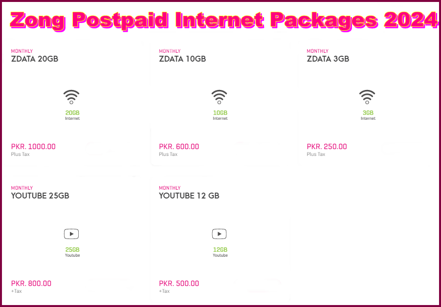 Zong Postpaid Internet Packages 2024