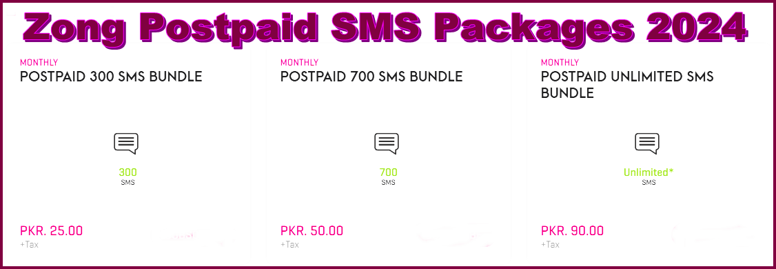 Postpaid Zong SMS & Whatsapp Packages 2024